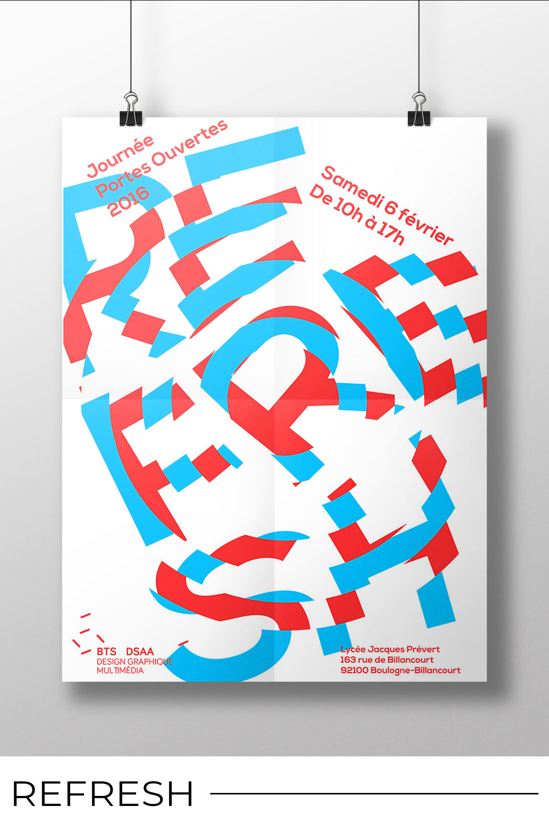 Affiche Refresh pour les journées de portes ouvertes du Lycée Jacques Prévert le 6 février 2016, de la section BTS Design graphique options médias numériques.